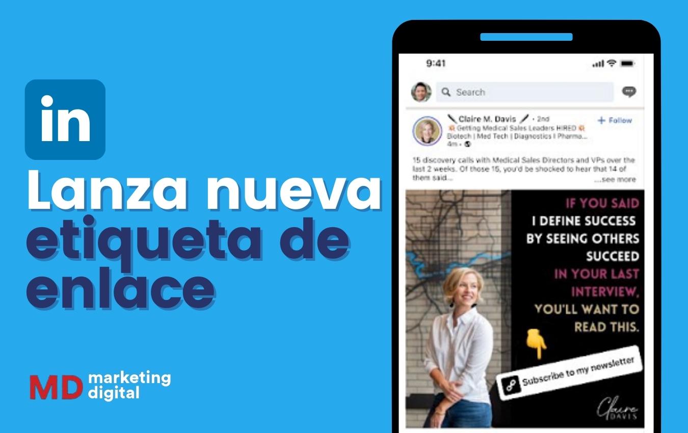 LinkedIn lanza nueva etiqueta de enlace