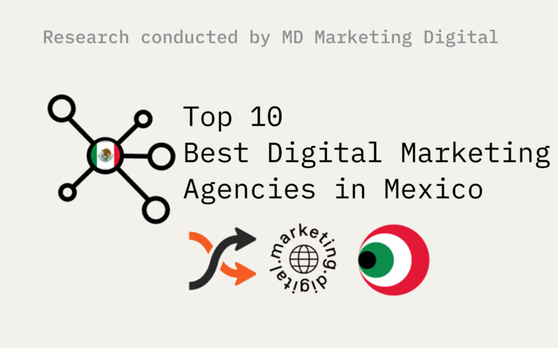 Top 10 Best Digital Marketing Agencies in Mexico