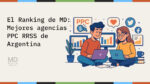 Mejores agencias PPC RRSS de Argentina