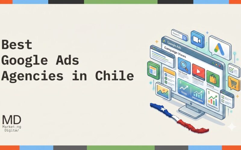 Best Google Ads Agencies Chile
