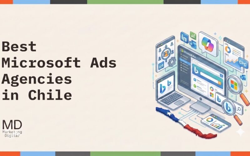 Best Microsoft Ads Agencies Chile