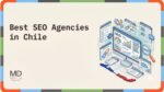 Best SEO Agencies Chile