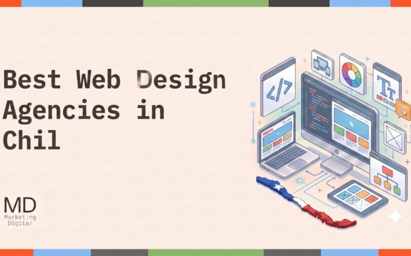 Best Web Design Agencies Chile