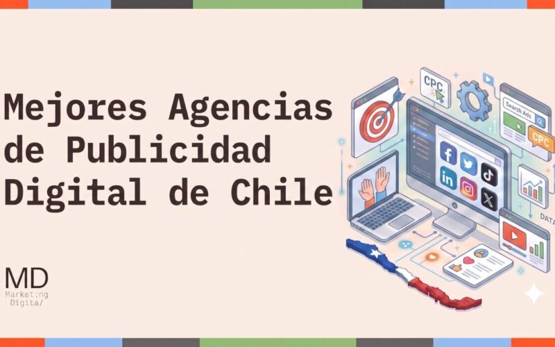 Mejores Agencias de Publicidad Digital Chile