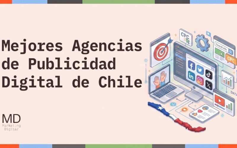 Mejores Agencias de Publicidad Digital Chile