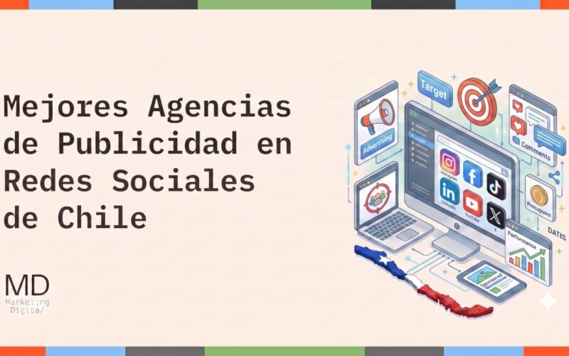 Mejores Agencias de Publicidad en Redes Sociales Chile