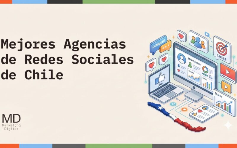 Mejores Agencias de Redes Sociales Chile