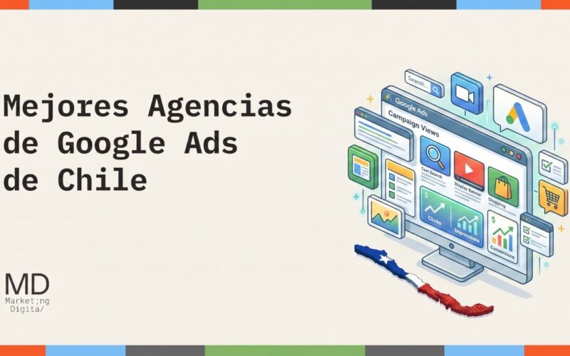 Mejores agencias de Google Ads Chile