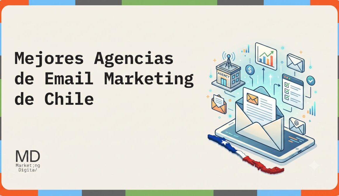 Mejores agencias de email marketing Chile